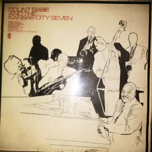 Count Basie And The Kansas City Seven