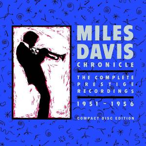 Davis, Miles - The Complete Prestige Recordings 1951-1956 (Box)