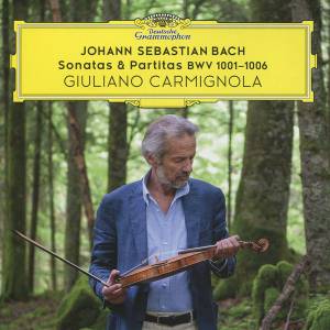 Carmignola, Giuliano - Bach: Sonatas & Partitas