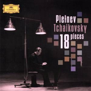 Pletnev, Mikhail - Tchaikovsky: 18 Pieces For Solo Piano