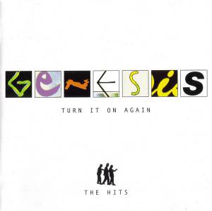 Genesis - Turn It On Again - The Hits