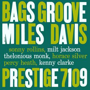 Davis, Miles - Bags' Groove