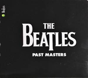 Beatles, The - Past Masters