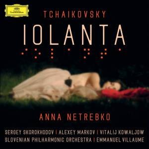 Netrebko, Anna - Tchaikovsky: Iolanta