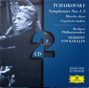 Karajan, Herbert von - Tchaikovsky: Symphonies Nos.1-3; Marche Slave; Capriccio Italien