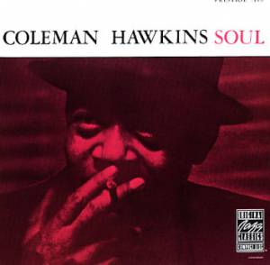Hawkins, Coleman - Soul