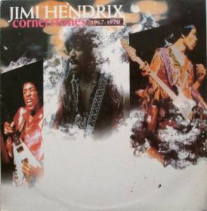 Jimi Hendrix - Cornerstones 1967 - 1970