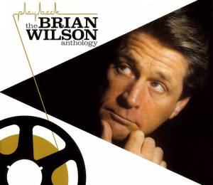 BRIAN WILSON - THE BRIAN WILSON ANTHOLOGY