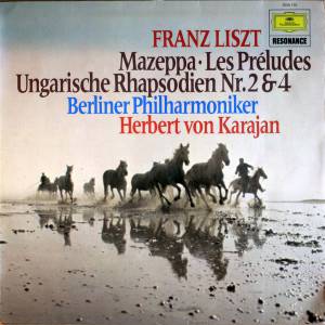 Franz Liszt - Mazeppa - Les Preludes - Ungarische Rhapsodien Nr.2 & 4
