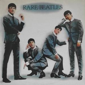 The Beatles - Rare Beatles