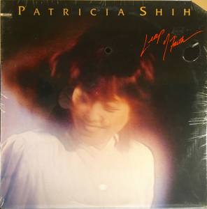 Patricia Shih - Leap Of Faith