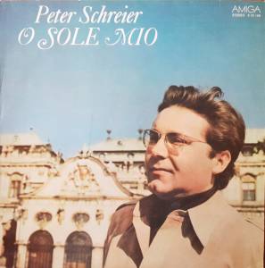 Peter Schreier - O Sole Mio
