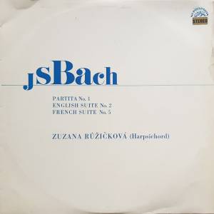 Johann Sebastian Bach - Partita No.1 / English Suite No.2 / French Suite No.5