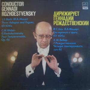 Johann Sebastian Bach - Conductor Gennadi Rozhdestvensky