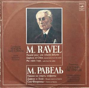 Maurice Ravel - Pavane Pour Une Infante Defunte. Daphnis Et Chloe. Ma M`ere L'Oye