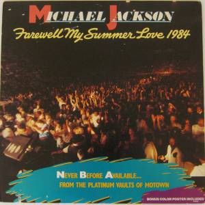 Michael Jackson - Farewell My Summer Love 1984