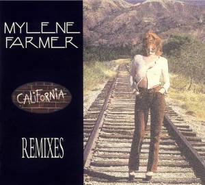 Myl`ene Farmer - California (Remixes)