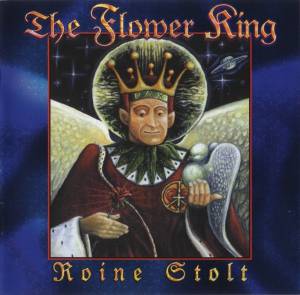 Roine Stolt - The Flower King