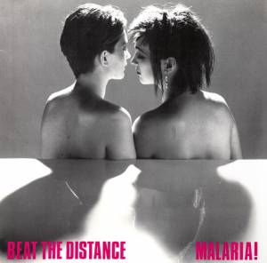 Malaria! - Beat The Distance