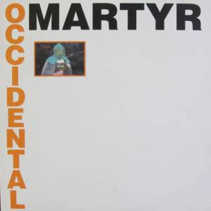 Death In June - Occidental Martyr