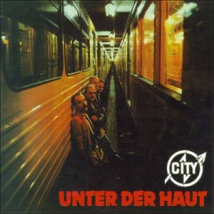 City  - Unter Der Haut