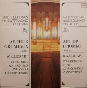 Arthur Grumiaux - Live Recordings Of Outstanding Musicians