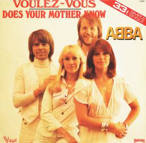 ABBA - Voulez-Vous / Does Your Mother Know