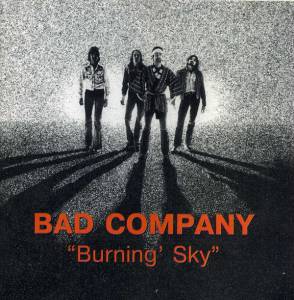 Bad Company  - Burnin' Sky