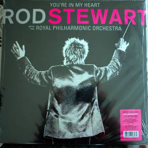 ROD STEWART - YOU’RE IN MY HEART: ROD STEWART WITH THE ROYAL PHILHARMONIC ORCHESTRA
