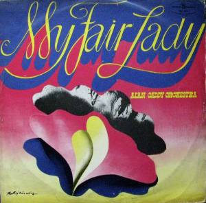 Alan Caddy Orchestra - My Fair Lady