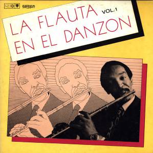 Alberto Corrales - La Flauta En El Danz'on Vol. 1