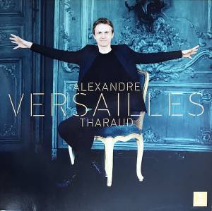 ALEXANDRE THARAUD - VERSAILLES - VINYL EDITION