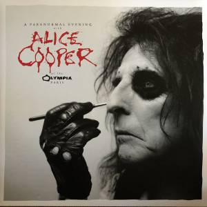 Alice Cooper  - A Paranormal Evening With Alice Cooper At The Olympia Paris