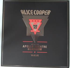 ALICE COOPER - LIVE FROM THE APOLLO THEATRE GLASGOW FEB 19.1982