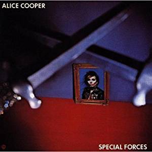 Alice Cooper  - Special Forces