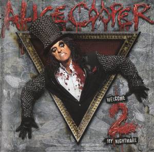Alice Cooper  - Welcome 2 My Nightmare