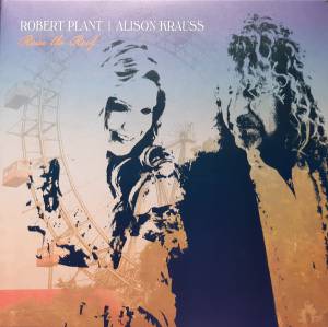 ALISON  ROBERT / KRAUSS PLANT - RAISE THE ROOF