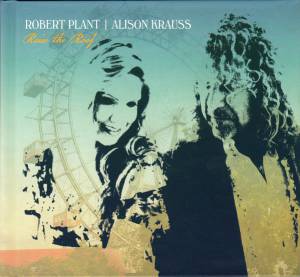 ALISON  ROBERT / KRAUSS PLANT - RAISE THE ROOF