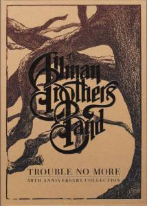 Allman Brothers Band, The - Trouble No More: Collection (Box)