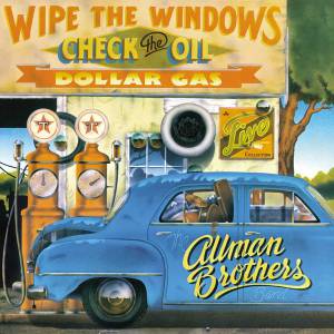 Allman Brothers Band, The - Wipe The Windows, Check The Oil, Dollar Gas