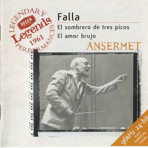 Ansermet, Ernest - Falla: El Sombrero De Tres Picos; La Vida Breve