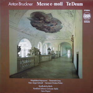 Anton Bruckner - Messe E-Moll / Te Deum