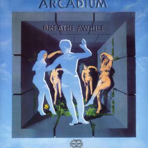 Arcadium  - Breathe Awhile