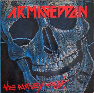 Armageddon  - The Money Mask