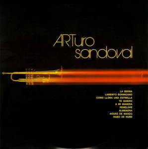 Arturo Sandoval - Arturo Sandoval