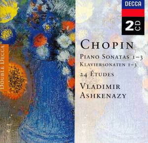 Ashkenazy, Vladimir - Chopin: Piano Sonatas Nos.1-3; Etudes; Fantaisie