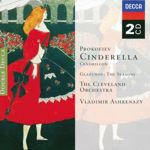 Ashkenazy, Vladimir - Prokofiev: Cinderella/ Glazunov: The Seasons