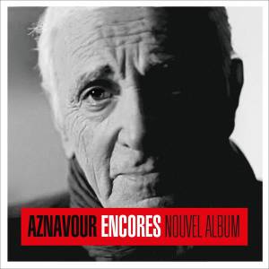 Aznavour, Charles - Encores