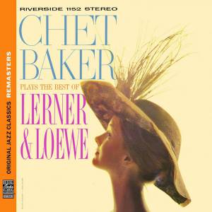 Baker, Chet - Plays The Best Of Lerner & Loewe