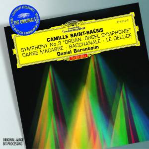 Barenboim, Daniel - Saint-Saens: Symphony No.3; Bacchanale; Danse Macabre
